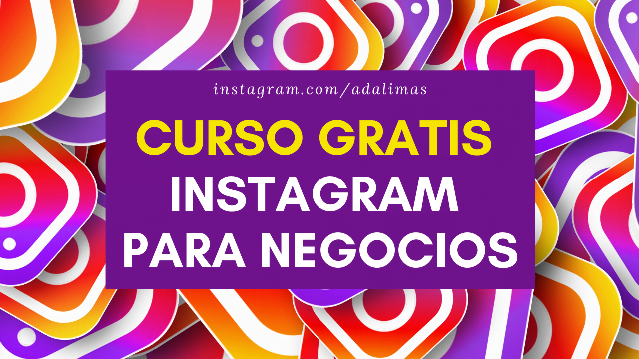 Curso gratis  Instagram - ada limas