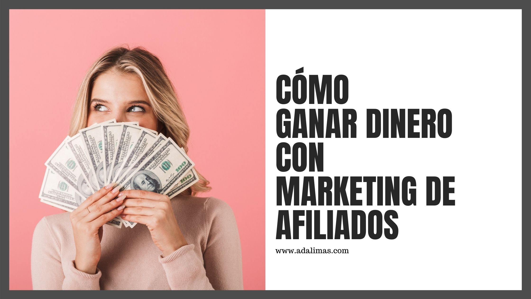 ganar dinero con marketing de afiliados - ada limas