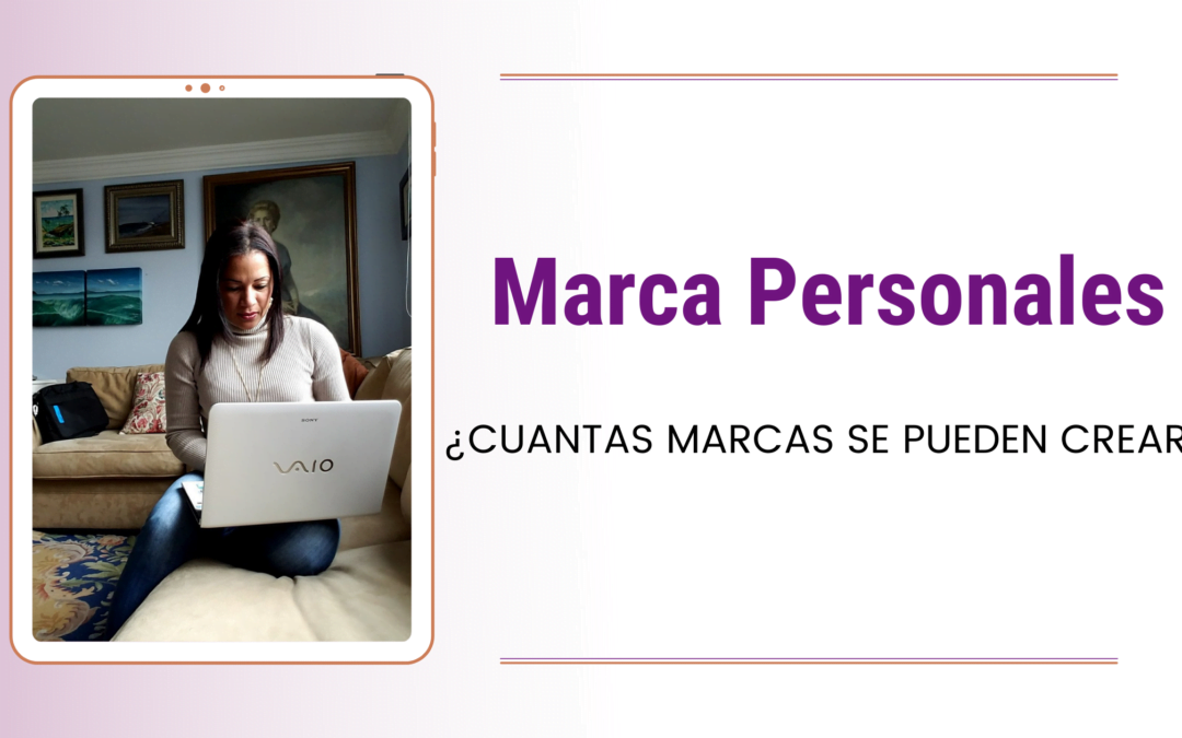 Marcas Personales – Cuántas marcas puedo crear