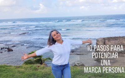 Potenciar una Marca Personal: 10 simples pasos